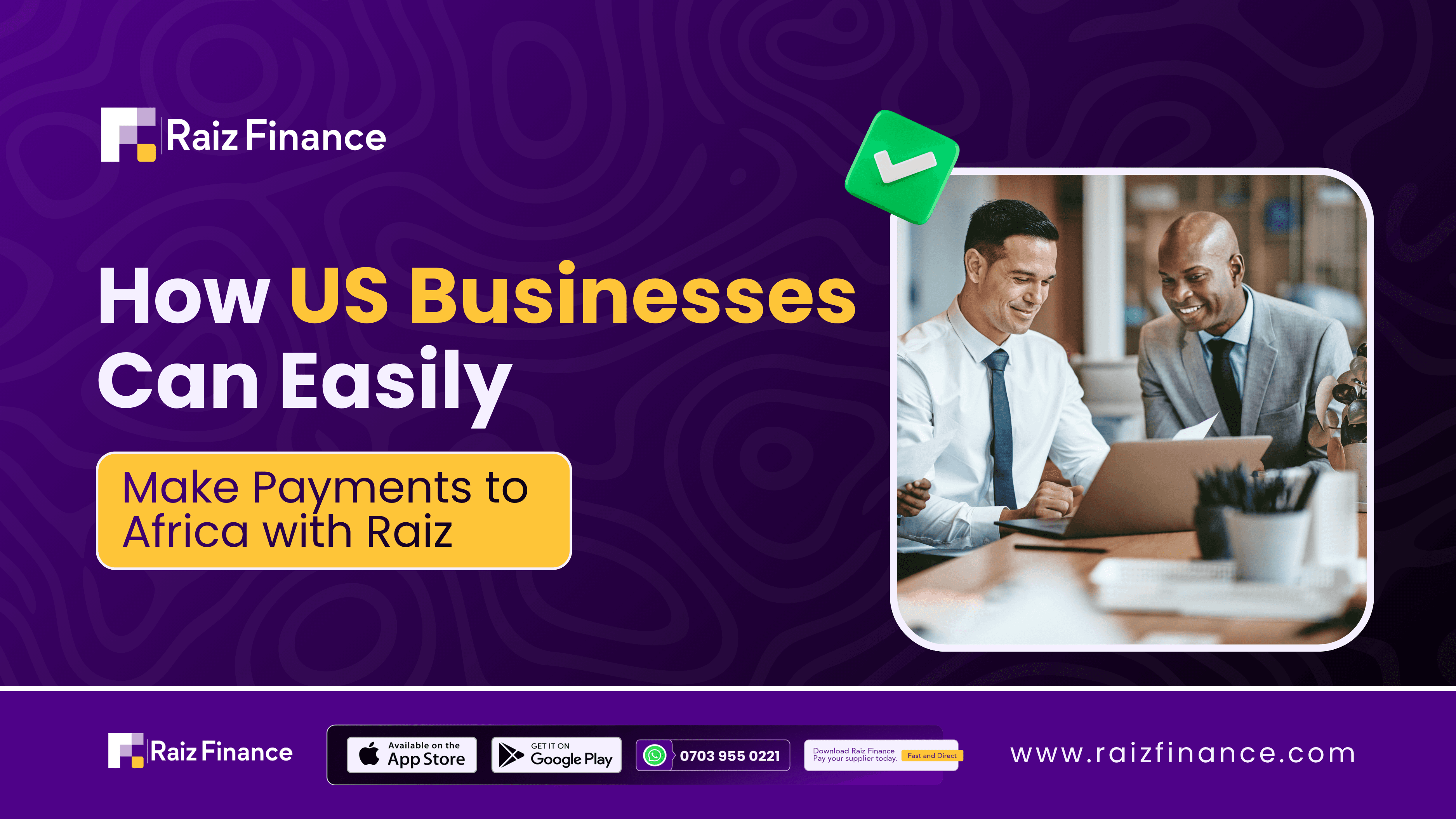 How US Businesses Can Easily Make Payments to Africa with Raiz