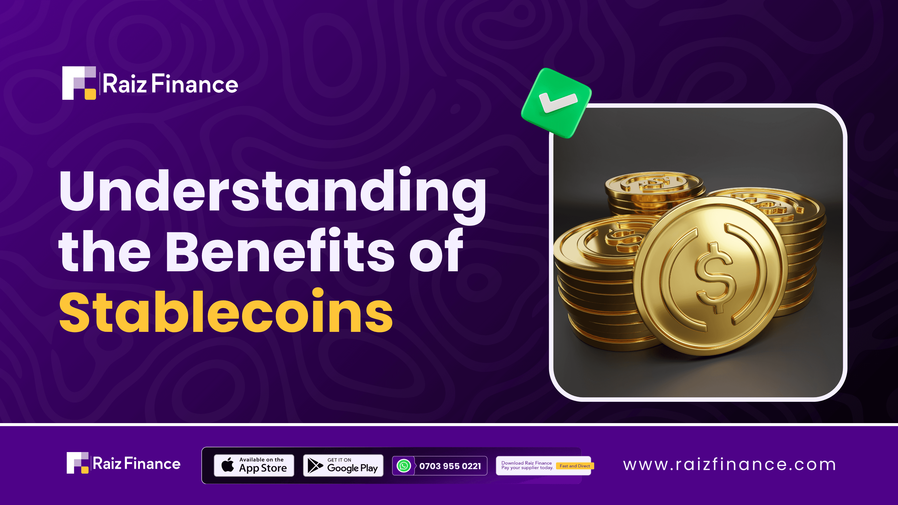 Understanding the Benefits of Stablecoins - A Simple Guide for Raiz Users