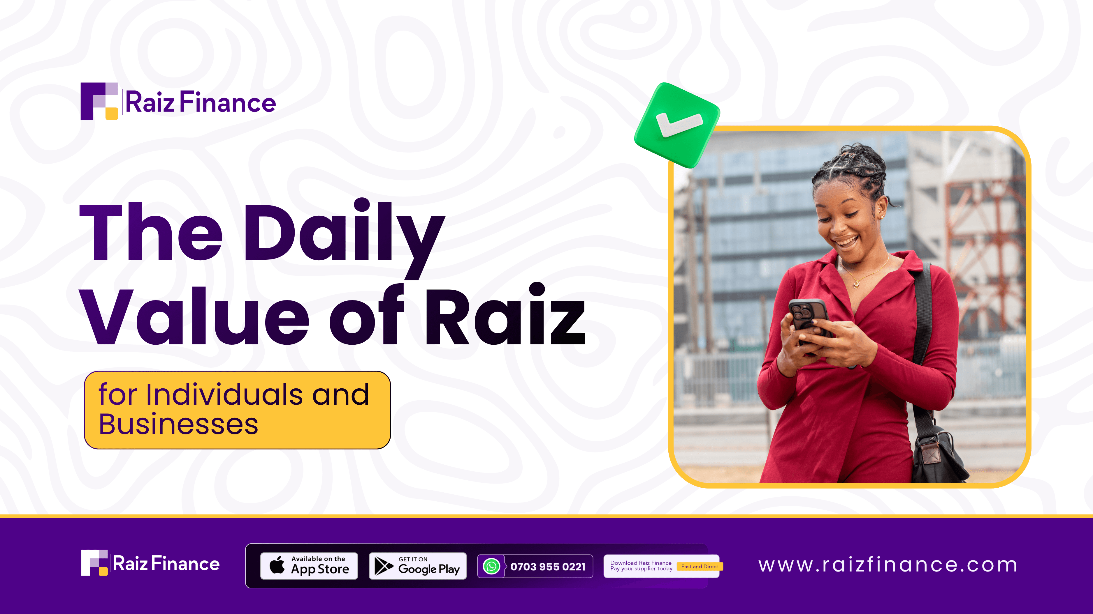 The Daily Value of Raiz for Individuals and Businesses