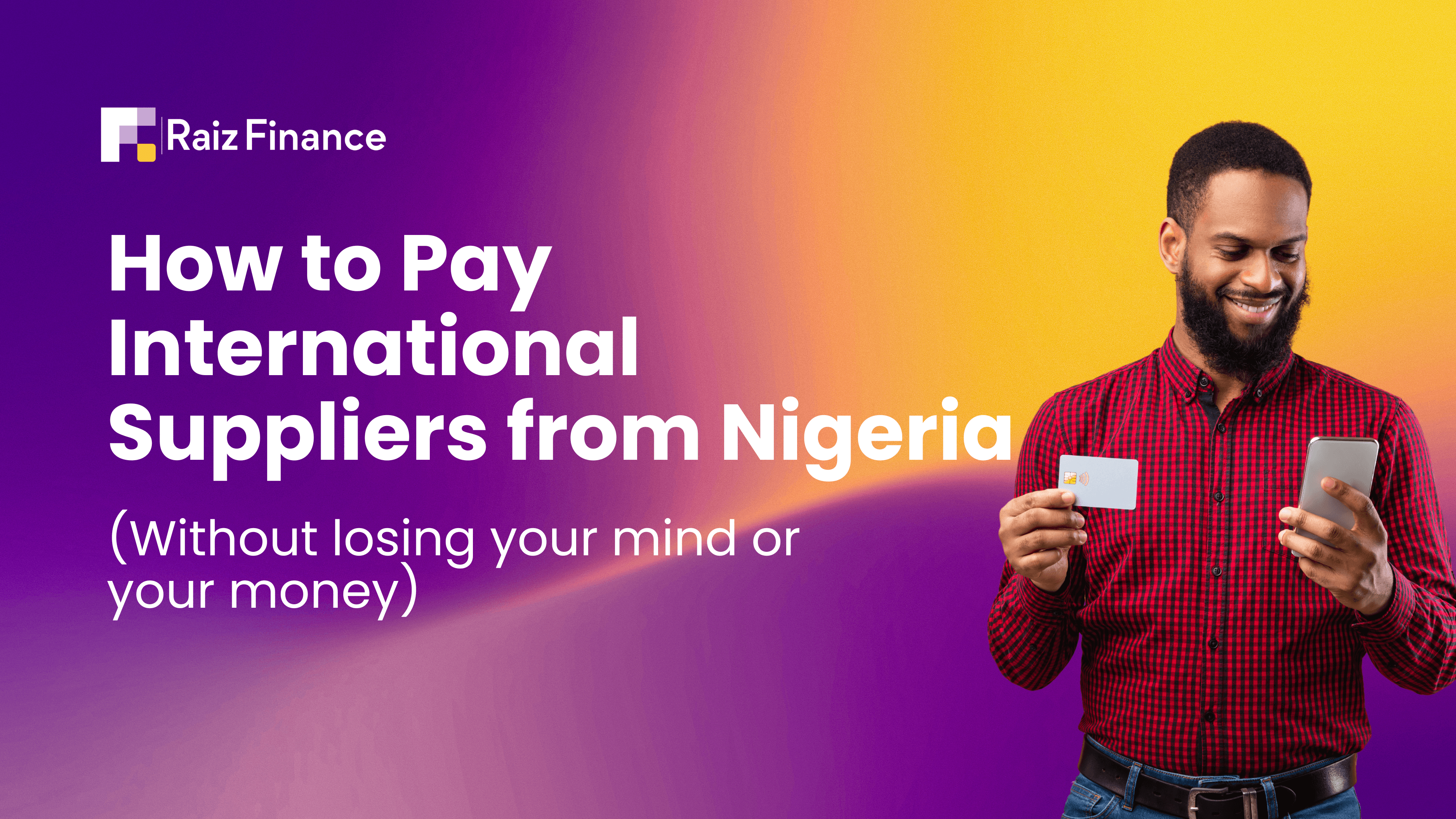 How to Pay International Suppliers from Nigeria